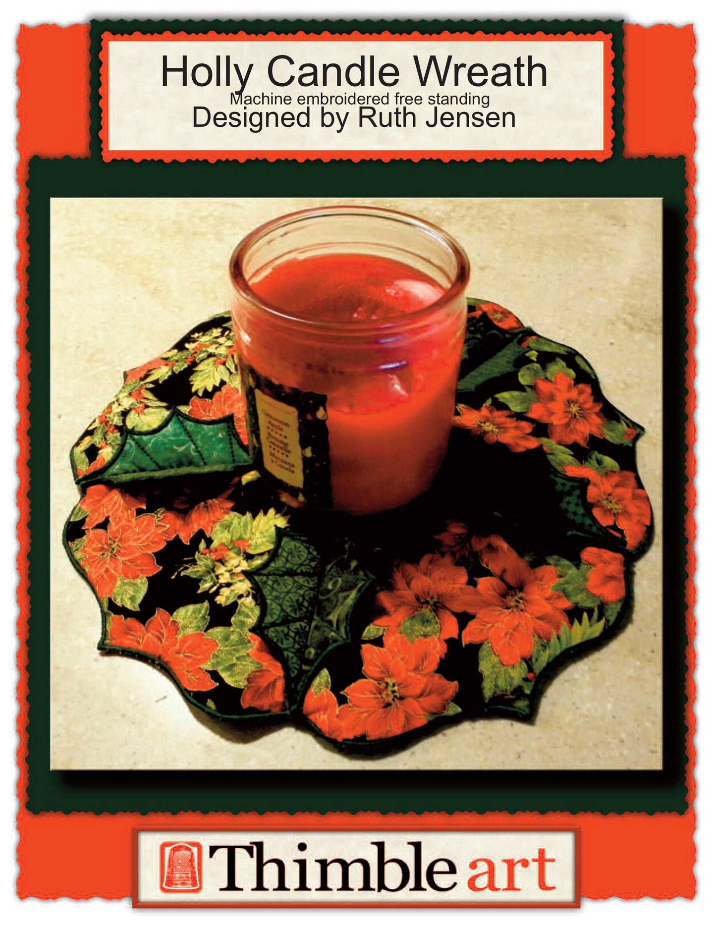 Christmas Holly Candle Centerpiece (Machine Embroidery)